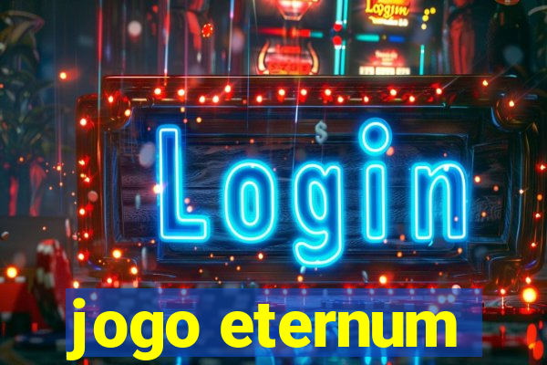 jogo eternum